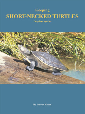 cover image of Keeping Short-necked Turtles Emydura species